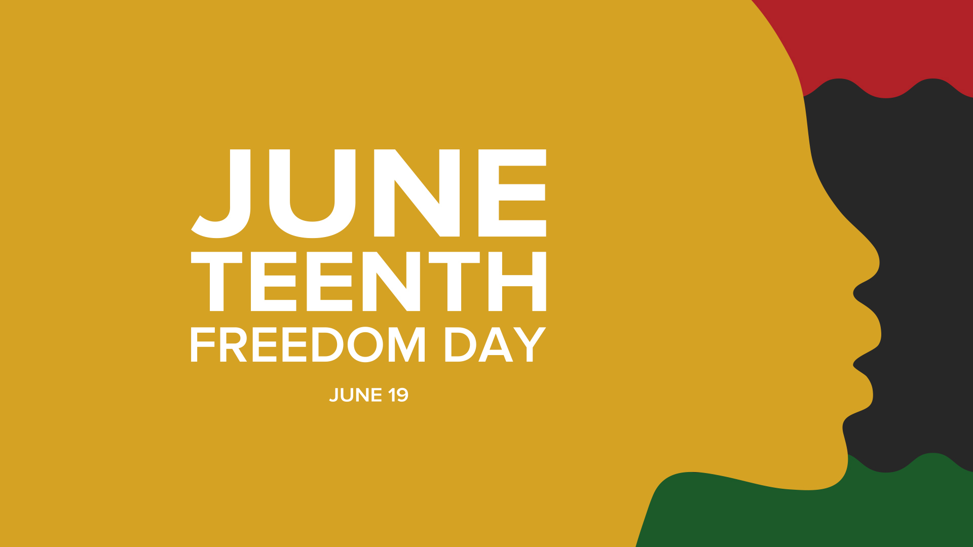 Juneteenth Freedom Day June 19 poster with gold silhouetted face and red, black and green wavy stripes