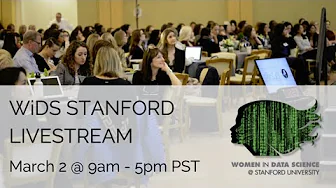 Thumbnail for Global Women in Data Science (WiDS) Conference at Stanford