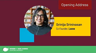 Thumbnail for Opening Address | Srinija Srinivasan | WiDS Stanford 2023