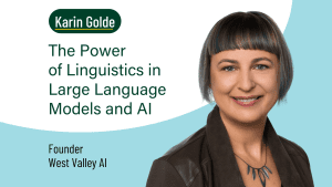 Thumbnail photo for The Power of Linguistics in Large Language Models and AI
